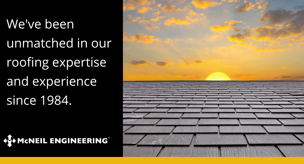 Trusted roofing consultants McNeil Engineering